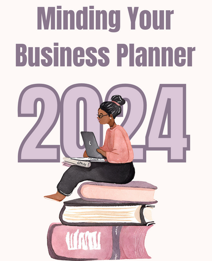 Minding Your Business Planner 2024